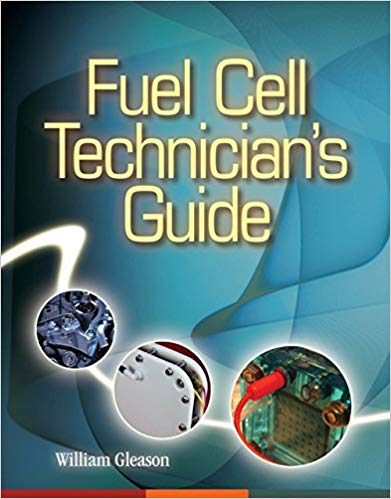 Fuel Cell Technician's Guide (Go Green with Renewable Energy Resources)